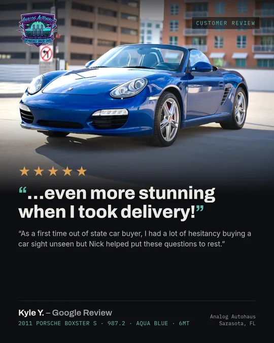Kyle Y. five-star Google review with his 2011 Aqua Blue Boxster S 6-speed